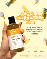 Body Oil for Silky, Glowing Skin. Look fresh, even & radiant while smelling like a tropical mini-vacation. Her Fantasy Box Pineapple Crème Body Splash Hydrating Body Oil – Locks in Moisture, Promotes Healthy Skin, Softens and Smooths. Apply Daily, Pineapple, 8 fl oz. Badges: Non GMO, Plant Base, Long Lasting. Safe To Use For Sensitive Skin.