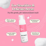 For Sensitive & Delicate Areas. Try this gentle, pH-balanced foam wash. Her Fantasy Box Boric Balance Boric Acid Sensitive Foam Wash – Gentle & Natural, Sensitive & Fragrance Free. Plant Based Formula, 1 oz. Four callouts: Plant-Based Ingredients, PH Balanced Formula, Gently Fights Bacteria, Sensitive & Unscented.