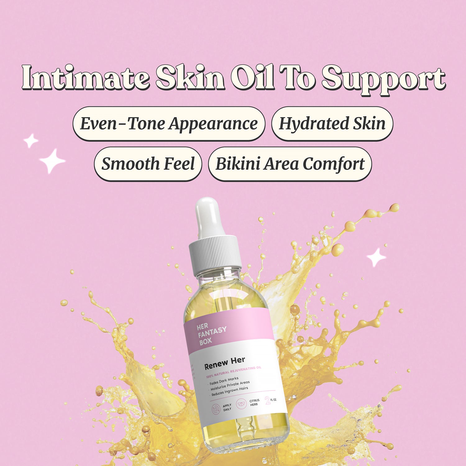 Her Fantasy Box Renew Her Yoni Oil - For Dryness, Ingrown Hair, Dark Marks & Scars