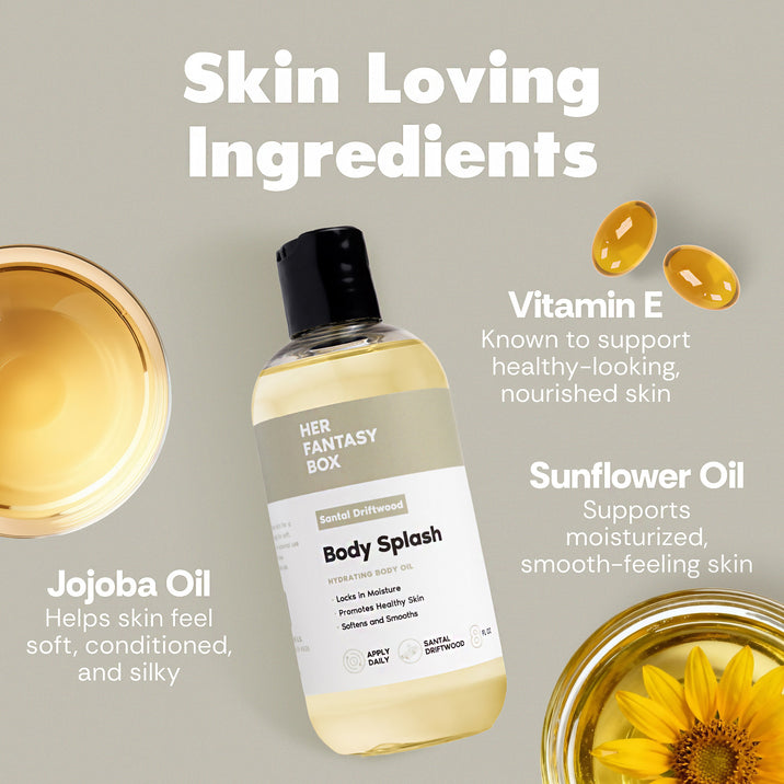 Skin Loving Ingredients: Her Fantasy Box Santal Driftwood Body Splash with Jojoba Oil, Vitamin E, and Sunflower Oil for soft, nourished, moisturized skin