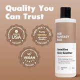 Her Fantasy Box Sensitive Skin Soother – Quality You Can Trust. Three certified badges: Good Manufacturing Practice Made in USA Certified. Third-Party Tested – Purity, Identity, Microbial Quality Certified. Vegan & Non-GMO Formula Vegan Certified. Bottle: Hypoallergenic Body Wash. Gentle Hydrating Cleanse, No Fragrance Dyes or Parabens, Vitamin-Rich Formula. Fragrance Free. 8 FL OZ / 237 ML.